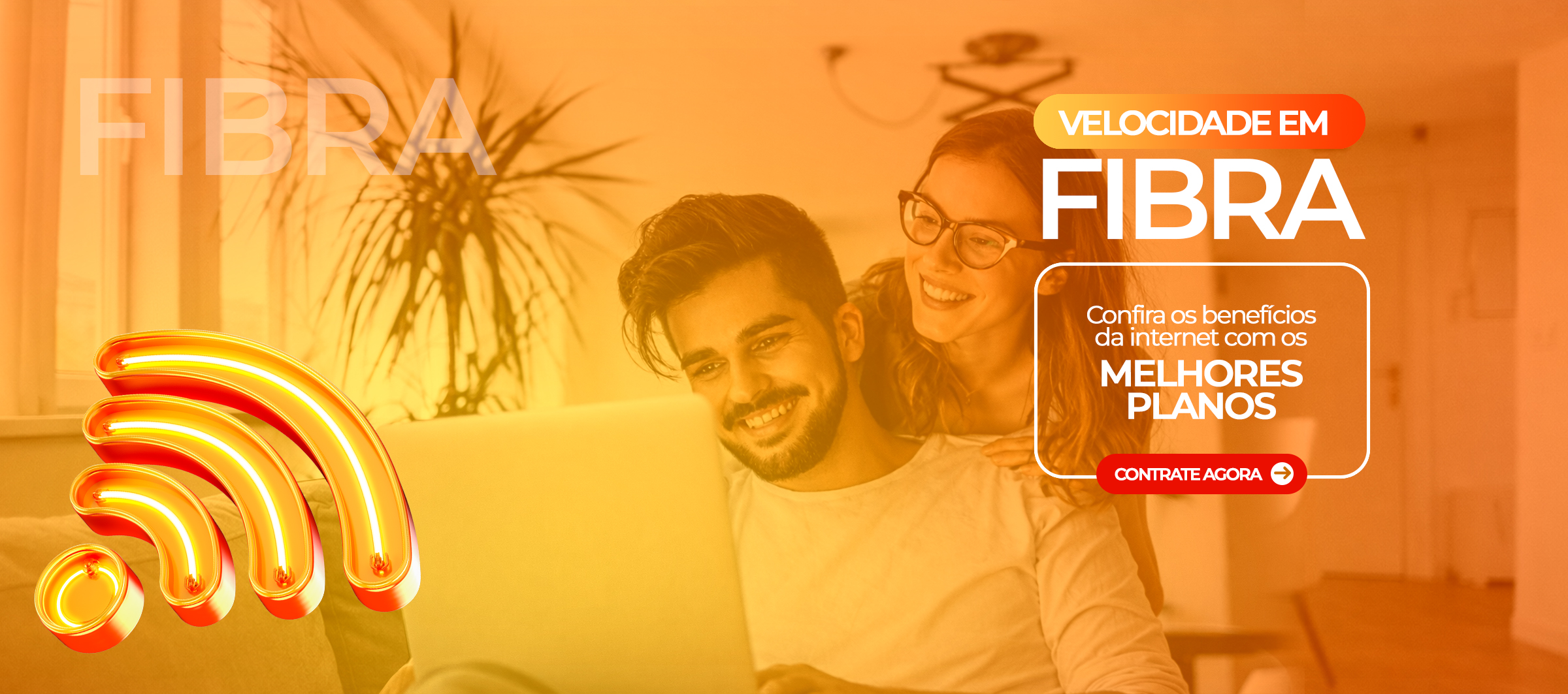 Internet Ultra Veloz para sua casa